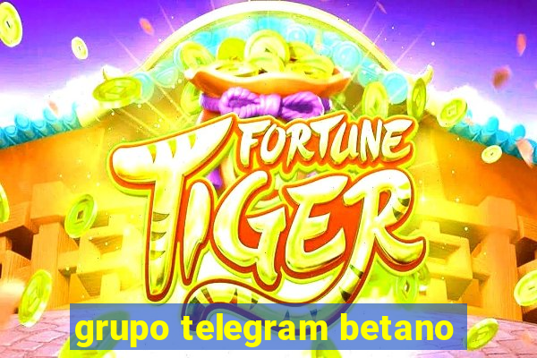 grupo telegram betano